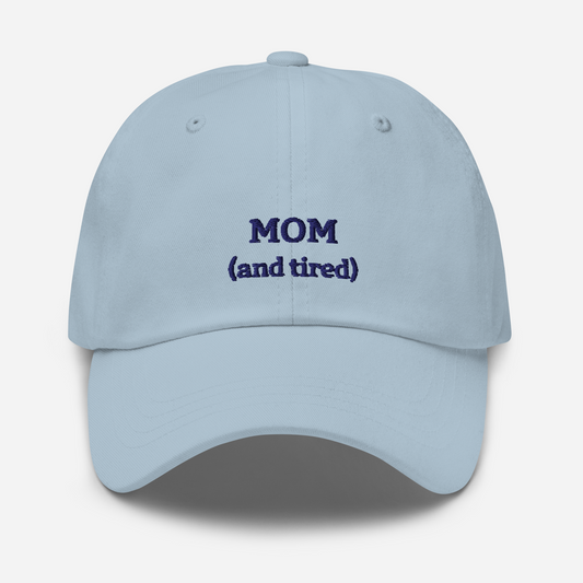 Statement-Cap: mom (and tired)
